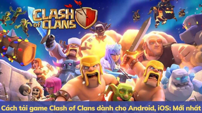 cách tải game clash of clans